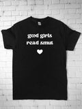 Good Girls Read Smut Shirt