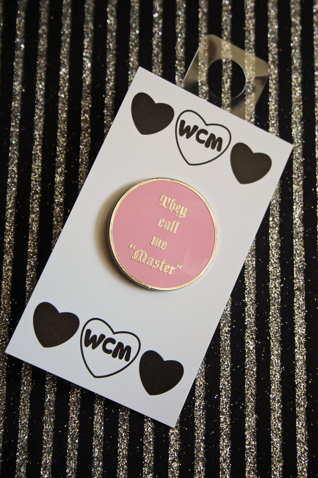 They Call Me Master Enamel Pin