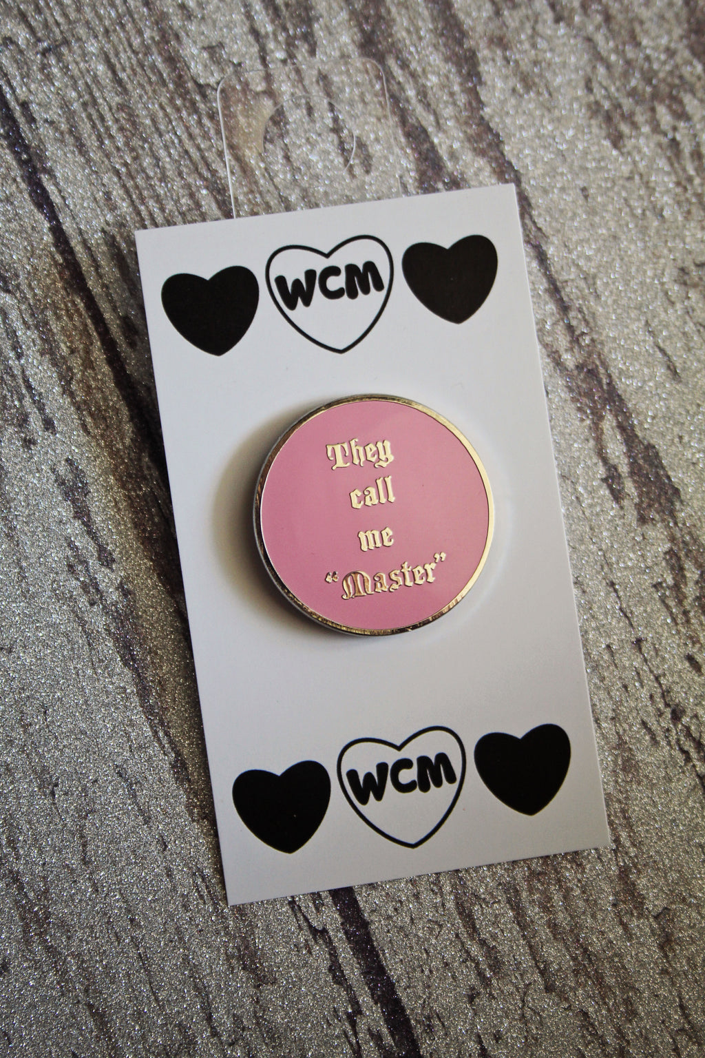 They Call Me Master Enamel Pin