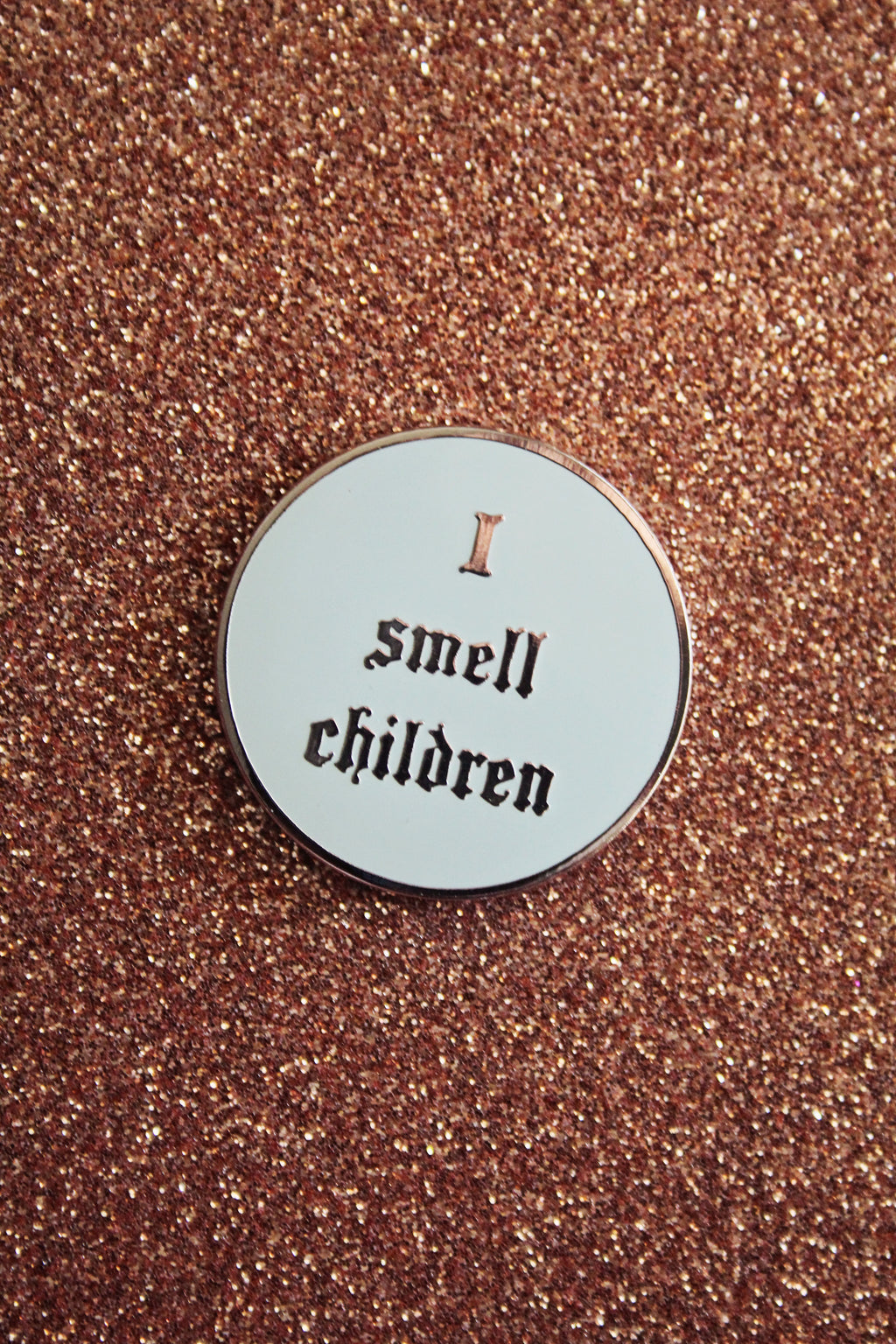 I Smell Children Enamel Pin