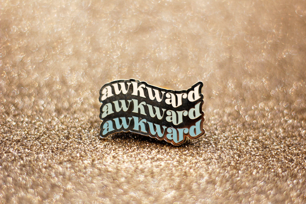 Awkward Awkward Awkward Enamel Pin