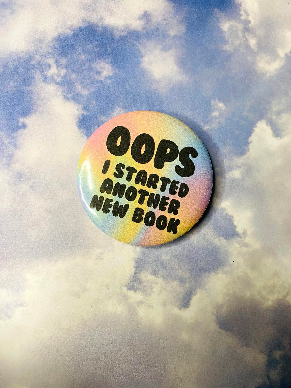 Oops I Started Another New Book 2 Inch Button Pin