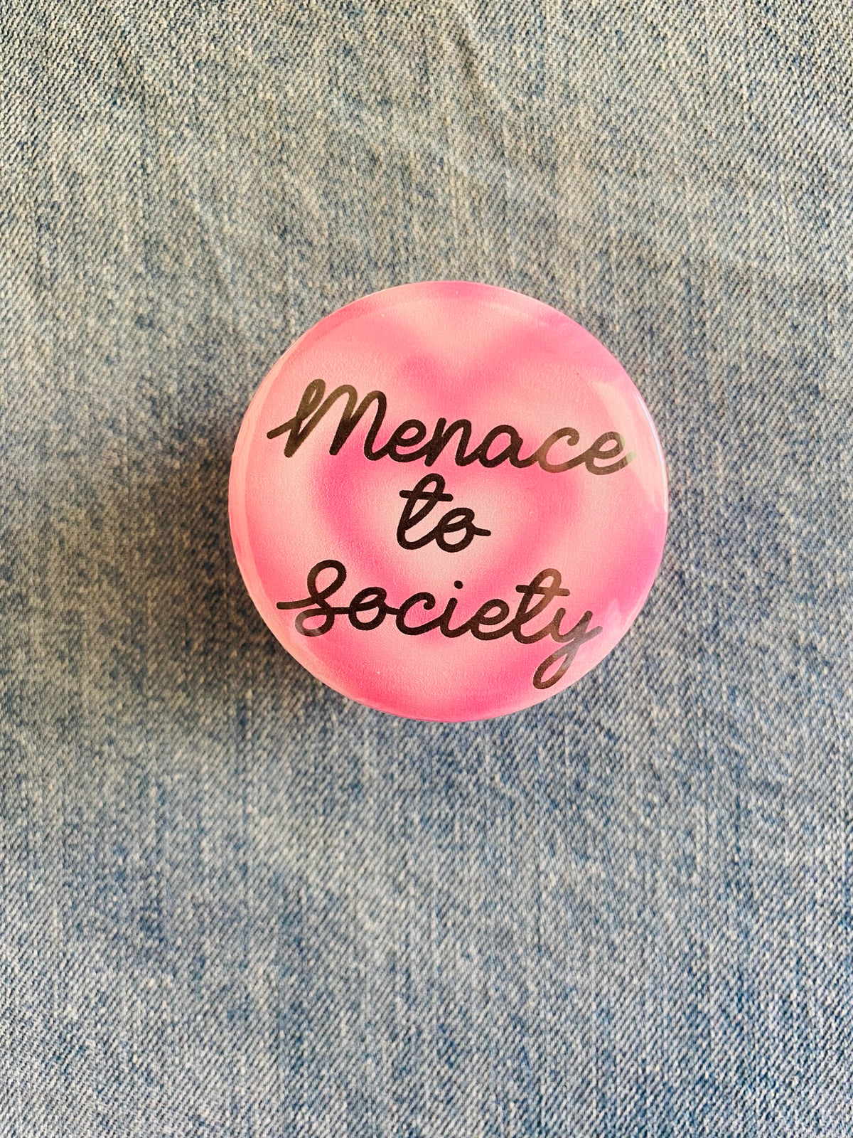 Menace to Society 2 Inch Button Pin