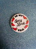 In My Spicy Book Era 2 Inch Button Pin