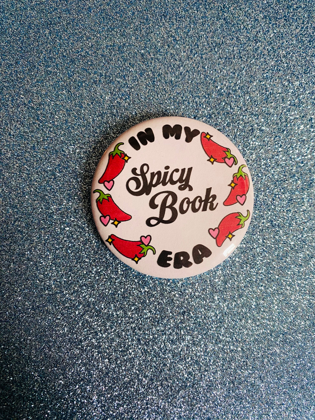 In My Spicy Book Era 2 Inch Button Pin