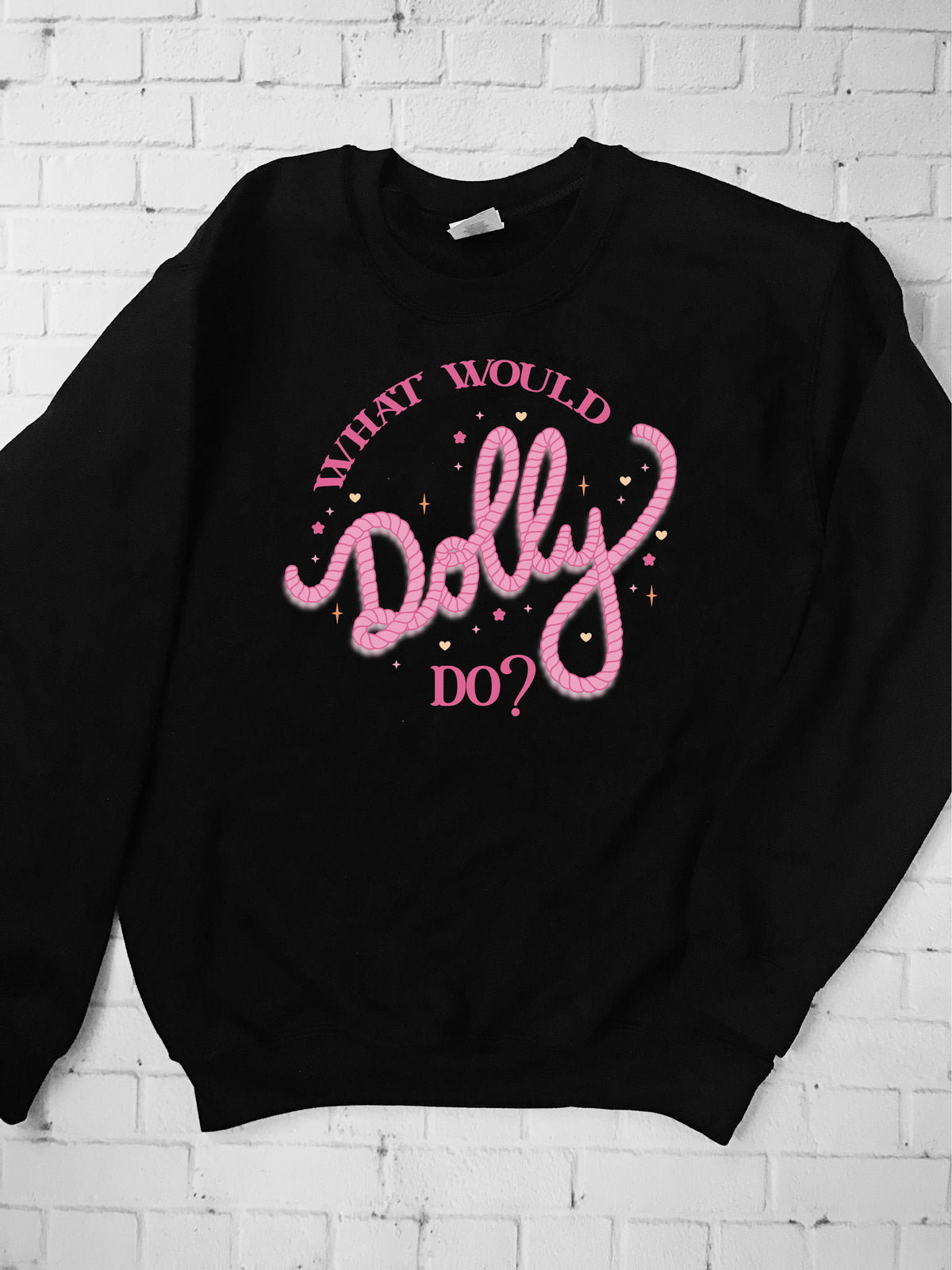 What Would Dolly Do Crewneck Sweatshirt