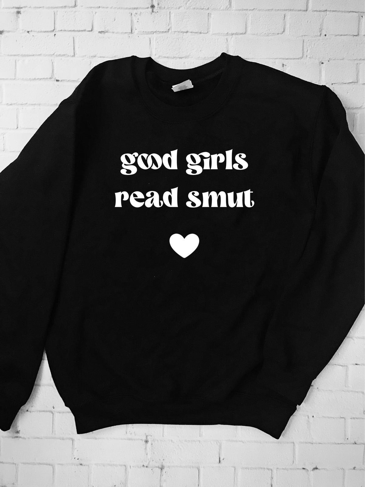 Good Girls Read Smut Crewneck Sweatshirt